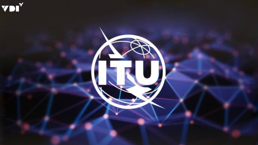ITU - Liên minh Viễn thông Quốc tế