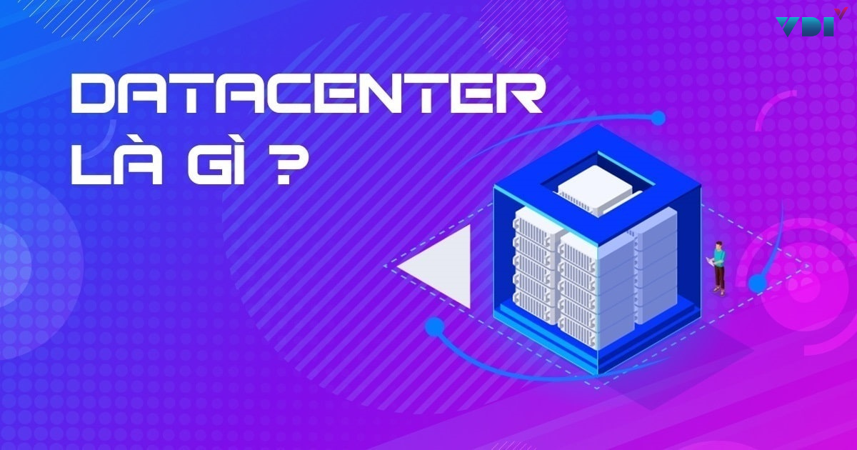 Data Center là gì