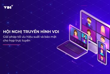 Hội nghị truyền hình VDI