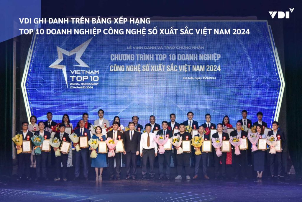 VDI đạt giải thưởng top 10 Doanh nghiệp Công nghệ số xuất sắc Việt Nam 2024