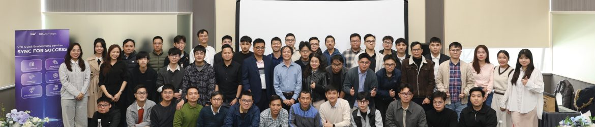 Ảnh tập thể của các kỹ sư VDI cùng diễn giả Dell Technologies tại Hội Thảo Sync for Success