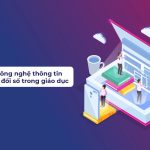 Ứng dụng công nghệ thông tin trong chuyển đổi số giáo dục