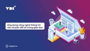 Ứng dụng công nghệ thông tin trong chuyển đổi số giáo dục